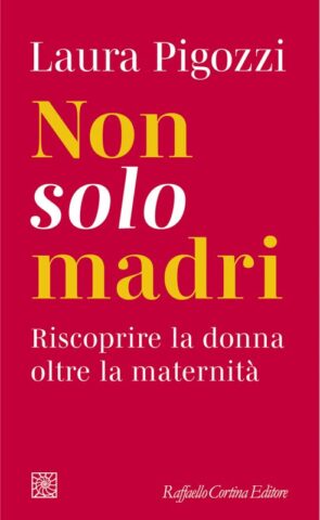 non-solo-madri-laura-pigozzi